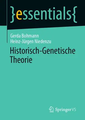 Niedenzu / Bohmann |  Historisch-Genetische Theorie | Buch |  Sack Fachmedien