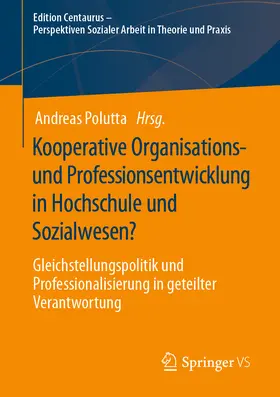 Polutta |  Kooperative Organisations- und Professionsentwicklung in Hochschule und Sozialwesen? | eBook | Sack Fachmedien