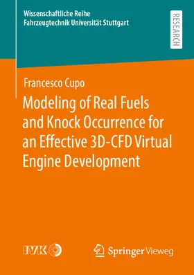 Cupo |  Modeling of Real Fuels and Knock Occurrence for an Effective 3D-CFD Virtual Engine Development | eBook | Sack Fachmedien