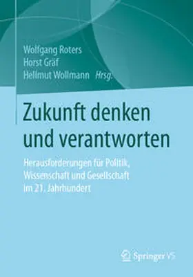 Roters / Gräf / Wollmann |  Zukunft denken und verantworten | eBook | Sack Fachmedien