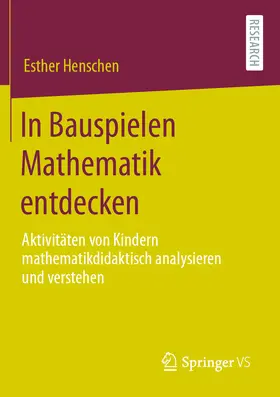 Henschen |  In Bauspielen Mathematik entdecken | eBook | Sack Fachmedien