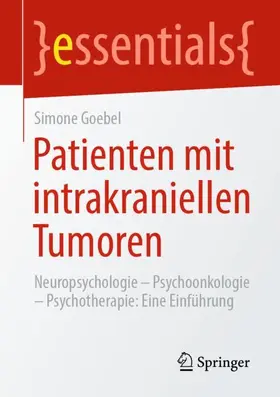 Goebel |  Patienten mit intrakraniellen Tumoren | Buch |  Sack Fachmedien