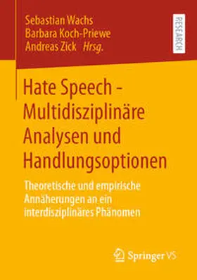 Wachs / Koch-Priewe / Zick | Hate Speech - Multidisziplinäre Analysen und Handlungsoptionen | E-Book | sack.de