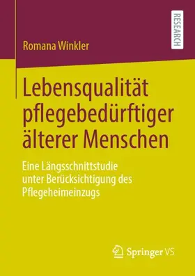 Winkler |  Lebensqualität pflegebedürftiger älterer Menschen | Buch |  Sack Fachmedien