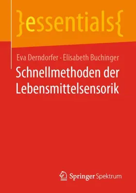 Buchinger / Derndorfer |  Schnellmethoden der Lebensmittelsensorik | Buch |  Sack Fachmedien