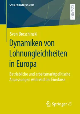 Broschinski |  Dynamiken von Lohnungleichheiten in Europa | eBook | Sack Fachmedien