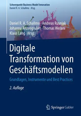 Schallmo / Rusnjak / Lang |  Digitale Transformation von Geschäftsmodellen | Buch |  Sack Fachmedien
