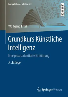 Ertel |  Grundkurs Künstliche Intelligenz | Buch |  Sack Fachmedien