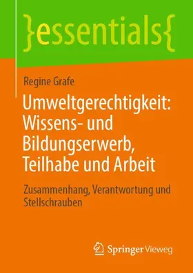 Grafe |  Umweltgerechtigkeit: Wissens- und Bildungserwerb, Teilhabe und Arbeit | Buch |  Sack Fachmedien