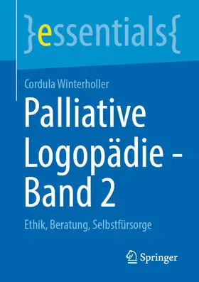 Winterholler |  Palliative Logopädie - Band 2 | eBook | Sack Fachmedien