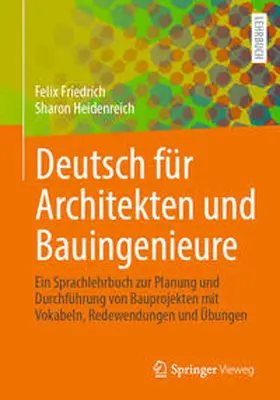 Friedrich / Heidenreich |  Deutsch für Architekten und Bauingenieure | eBook | Sack Fachmedien