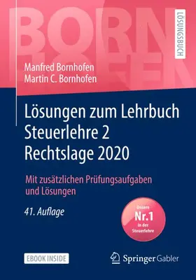 Bornhofen | Lösungen zum Lehrbuch Steuerlehre 2 Rechtslage 2020 | Medienkombination | 978-3-658-32355-4 | sack.de