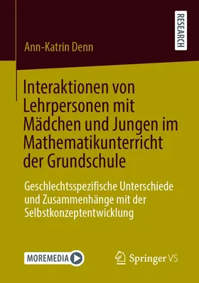 Denn | Interaktionen von Lehrpersonen mit Mädchen und Jungen im Mathematikunterricht der Grundschule | E-Book | sack.de