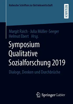 Raich / Müller-Seeger / Ebert | Symposium Qualitative Sozialforschung 2019 | E-Book | sack.de