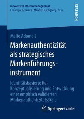 Adomeit |  Markenauthentizität als strategisches Markenführungsinstrument | Buch |  Sack Fachmedien