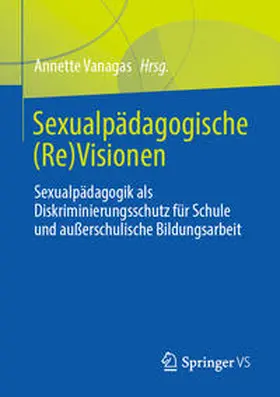 Vanagas |  Sexualpädagogische (Re)Visionen | eBook | Sack Fachmedien