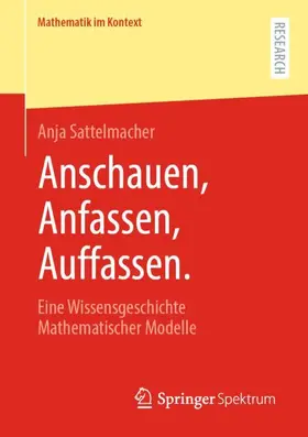 Sattelmacher |  Anschauen, Anfassen, Auffassen | Buch |  Sack Fachmedien