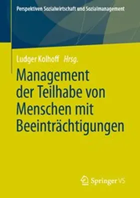 Kolhoff |  Management der Teilhabe von Menschen mit Beeinträchtigungen | eBook | Sack Fachmedien