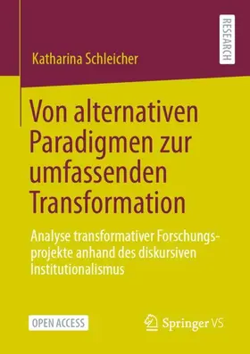 Schleicher |  Von alternativen Paradigmen zur umfassenden Transformation | Buch |  Sack Fachmedien