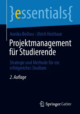 Beifuss / Holzbaur | Projektmanagement für Studierende | E-Book | sack.de