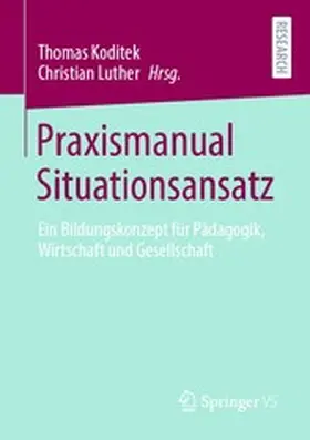 Koditek / Luther | Praxismanual Situationsansatz | E-Book | sack.de