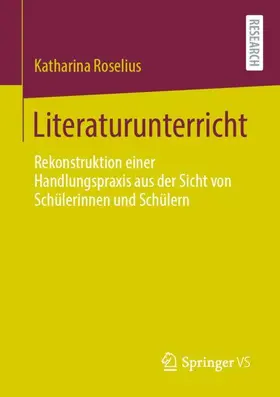 Roselius / Müller-Roselius |  Literaturunterricht | Buch |  Sack Fachmedien