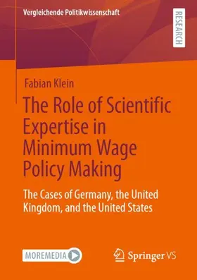 Klein |  The Role of Scientific Expertise in Minimum Wage Policy Making | Buch |  Sack Fachmedien