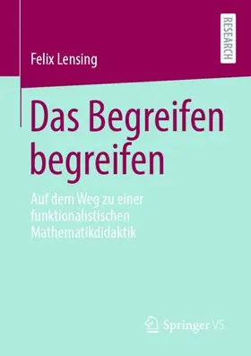 Lensing |  Das Begreifen begreifen | Buch |  Sack Fachmedien