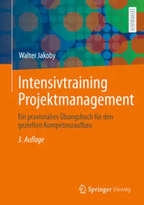 Jakoby |  Intensivtraining Projektmanagement | eBook | Sack Fachmedien