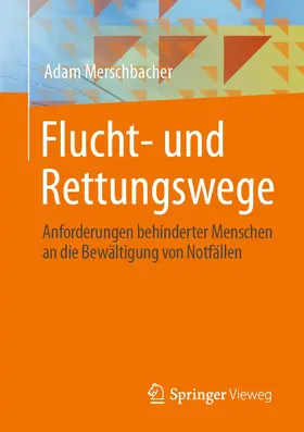 Merschbacher | Flucht- und Rettungswege | Buch | 978-3-658-32844-3 | sack.de