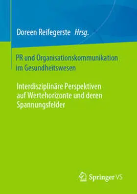 Reifegerste |  PR und Organisationskommunikation im Gesundheitswesen | Buch |  Sack Fachmedien