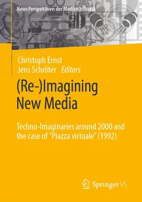Ernst / Schröter |  (Re-)Imagining New Media | eBook | Sack Fachmedien