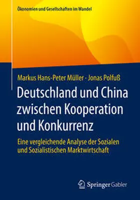 Müller / Polfuß |  Deutschland und China zwischen Kooperation und Konkurrenz | eBook | Sack Fachmedien