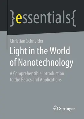 Schneider |  Light in the World of Nanotechnology | Buch |  Sack Fachmedien