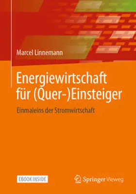 Linnemann |  Energiewirtschaft für (Quer-)Einsteiger | eBook | Sack Fachmedien
