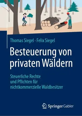 Siegel |  Besteuerung von privaten Wäldern | Buch |  Sack Fachmedien