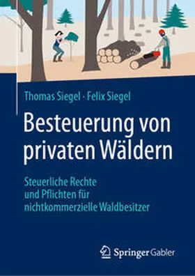 Siegel |  Besteuerung von privaten Wäldern | eBook | Sack Fachmedien