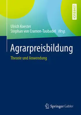 Koester / von Cramon-Taubadel |  Agrarpreisbildung | eBook | Sack Fachmedien