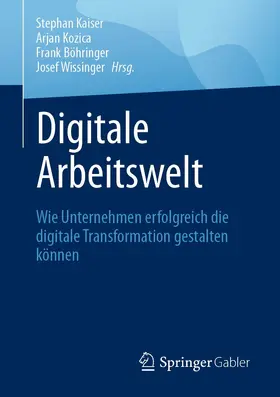 Kaiser / Kozica / Böhringer |  Digitale Arbeitswelt | eBook | Sack Fachmedien