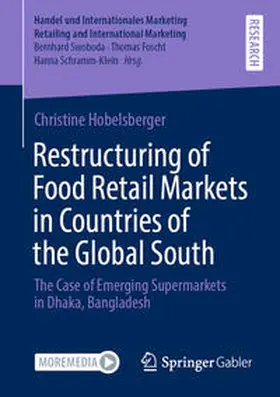 Hobelsberger | Restructuring of Food Retail Markets in Countries of the Global South | E-Book | sack.de
