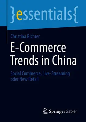 Richter |  E-Commerce Trends in China | Buch |  Sack Fachmedien