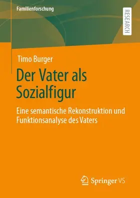Burger |  Der Vater als Sozialfigur | Buch |  Sack Fachmedien