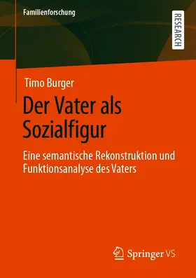 Burger |  Der Vater als Sozialfigur | eBook | Sack Fachmedien