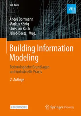 Borrmann / König / Koch |  Building Information Modeling | eBook | Sack Fachmedien