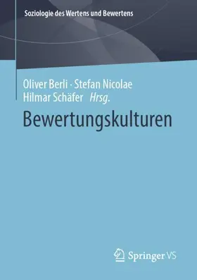 Berli / Nicolae / Schäfer |  Bewertungskulturen | Buch |  Sack Fachmedien