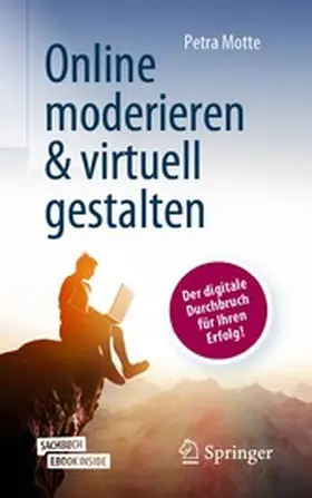 Motte |  Online moderieren & virtuell gestalten | eBook | Sack Fachmedien