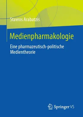 Arabatzis |  Medienpharmakologie | eBook | Sack Fachmedien