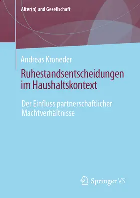 Kroneder |  Ruhestandsentscheidungen im Haushaltskontext | Buch |  Sack Fachmedien