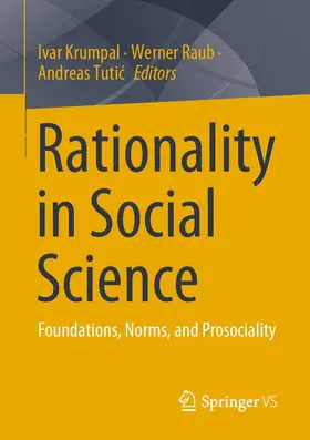 Krumpal / Raub / Tutic |  Rationality in Social Science | Buch |  Sack Fachmedien