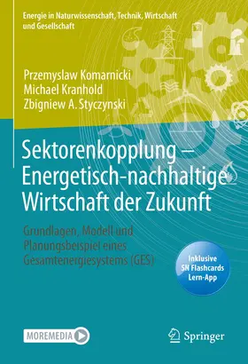 Komarnicki / Kranhold / Styczynski | Sektorenkopplung - Energetisch-nachhaltige Wirtschaft der Zukunft | Medienkombination | 978-3-658-33558-8 | sack.de